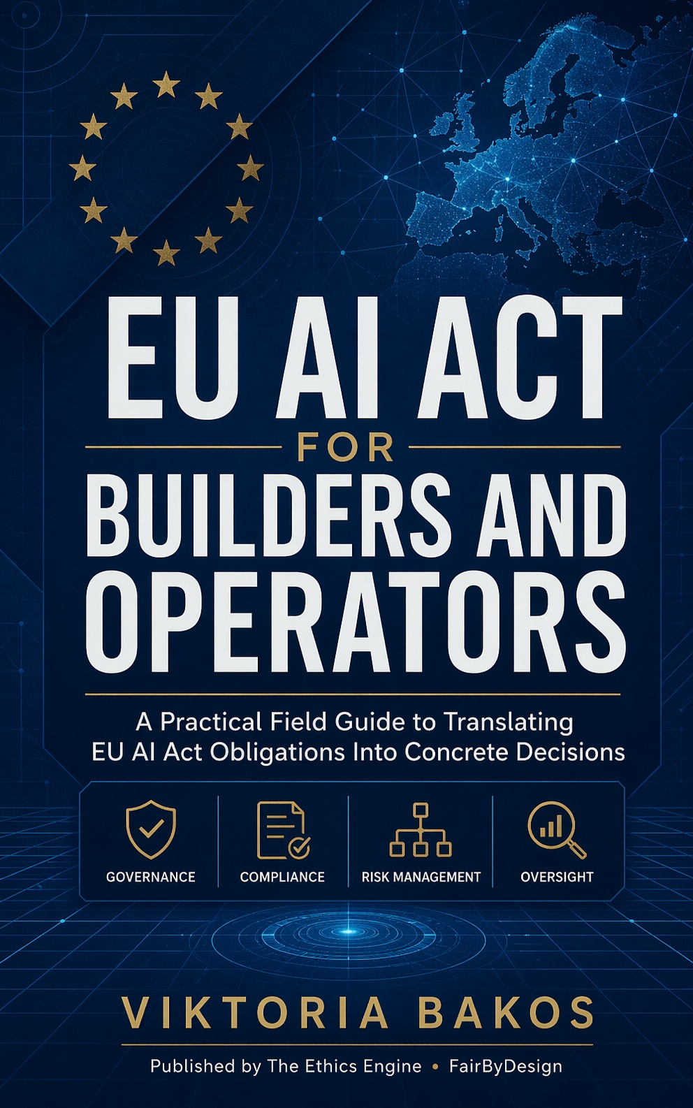 EU AI Act for Builders and Operators